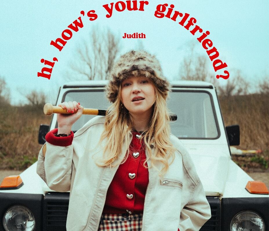 Judith onthult nieuwe single ‘hi, how’s your girlfriend?’