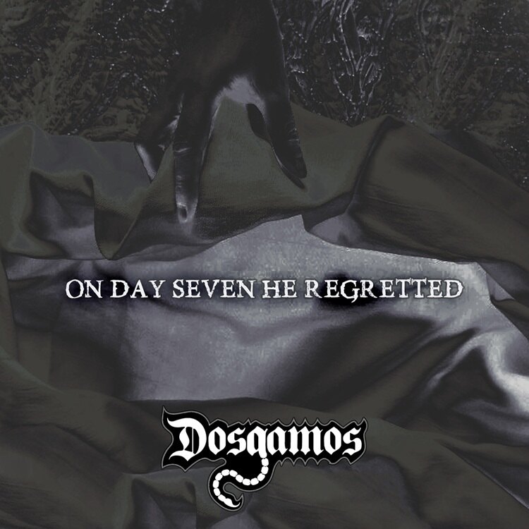 Groove Metal Tornadoes Dosgamos Unveil ‘On Day Seven He Regretted’ Single