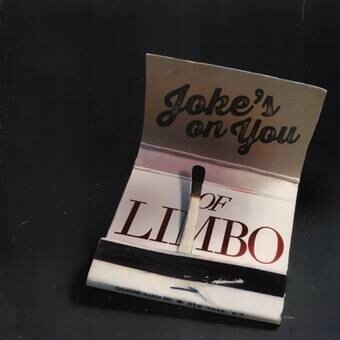 Of Limbo Release Ode To Gaslighting "Joke's On You"