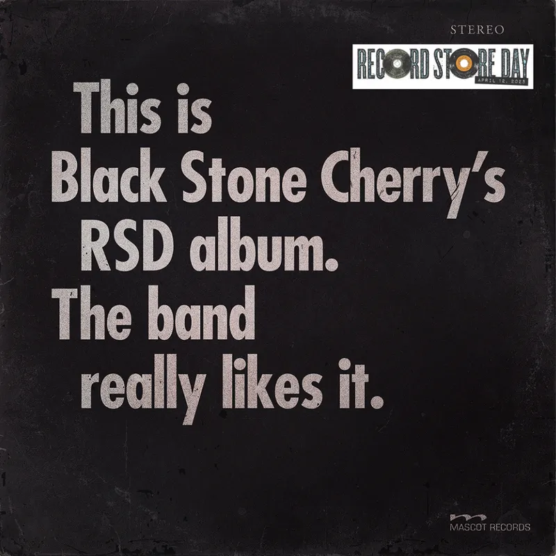 Black Stone Cherry deelt niet eerder uitgebrachte track "Have You Ever Been Lonely" & kondigen Record Store Day exclusive LP aan.
