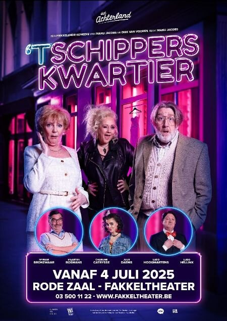 Het Achterland presenteert nieuwe zomerkomedie ’T SCHIPPERSKWARTIER  in de Rode Zaal van het Fakkeltheater