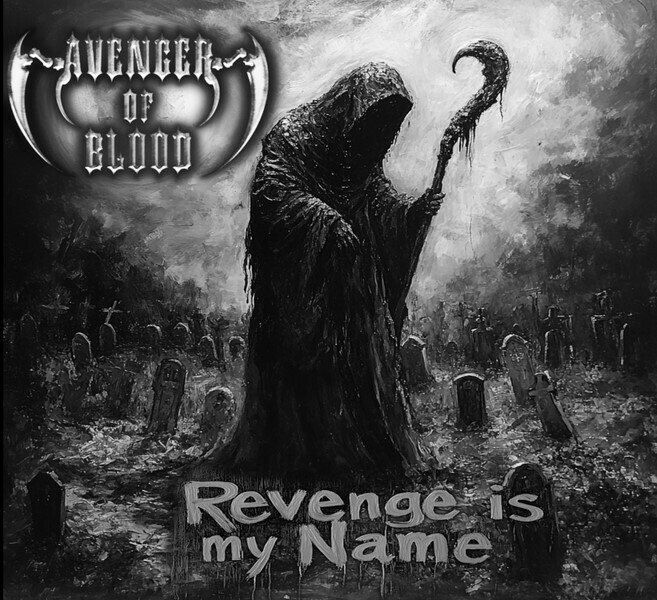 Avenger of Blood (USA) - Revenge Is My Name @ Death/Thrash Metal