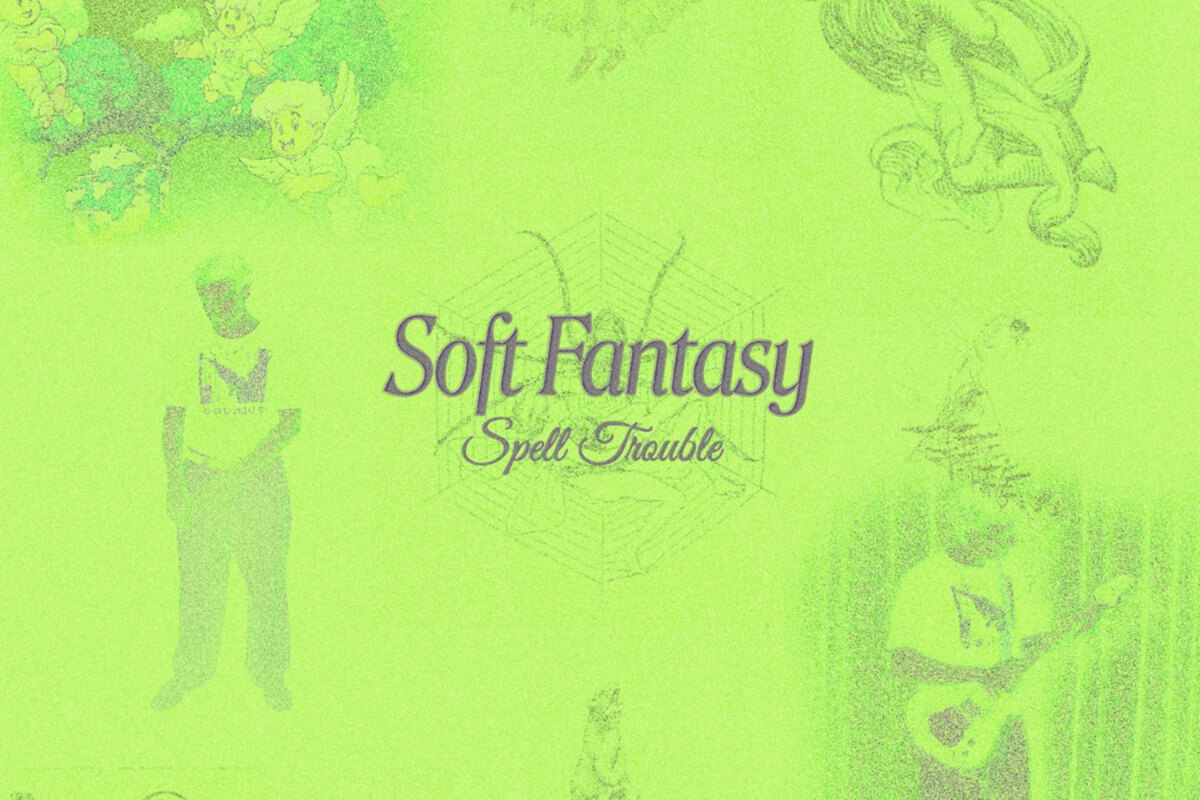 Spell Trouble releses Soft Fantasy