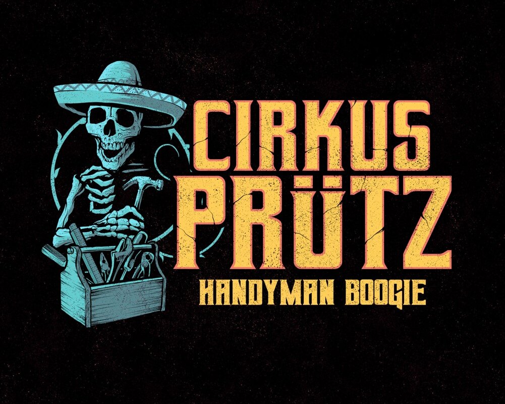Cirkus Prüzt release new single and video "Handyman Boogie"