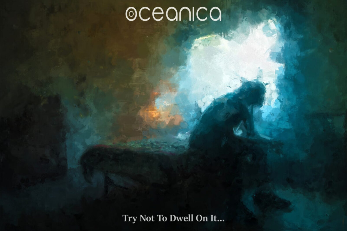 Oceanica announces new EP "Try Not To Dwell On It" out July 2025