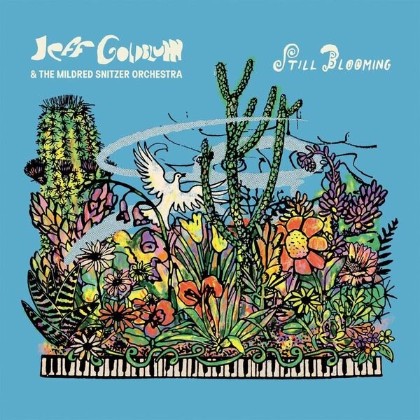 Jeff Goldblum’s First Single off Still Blooming: ‘The Best Is Yet to Come’ With Scarlett Johansson