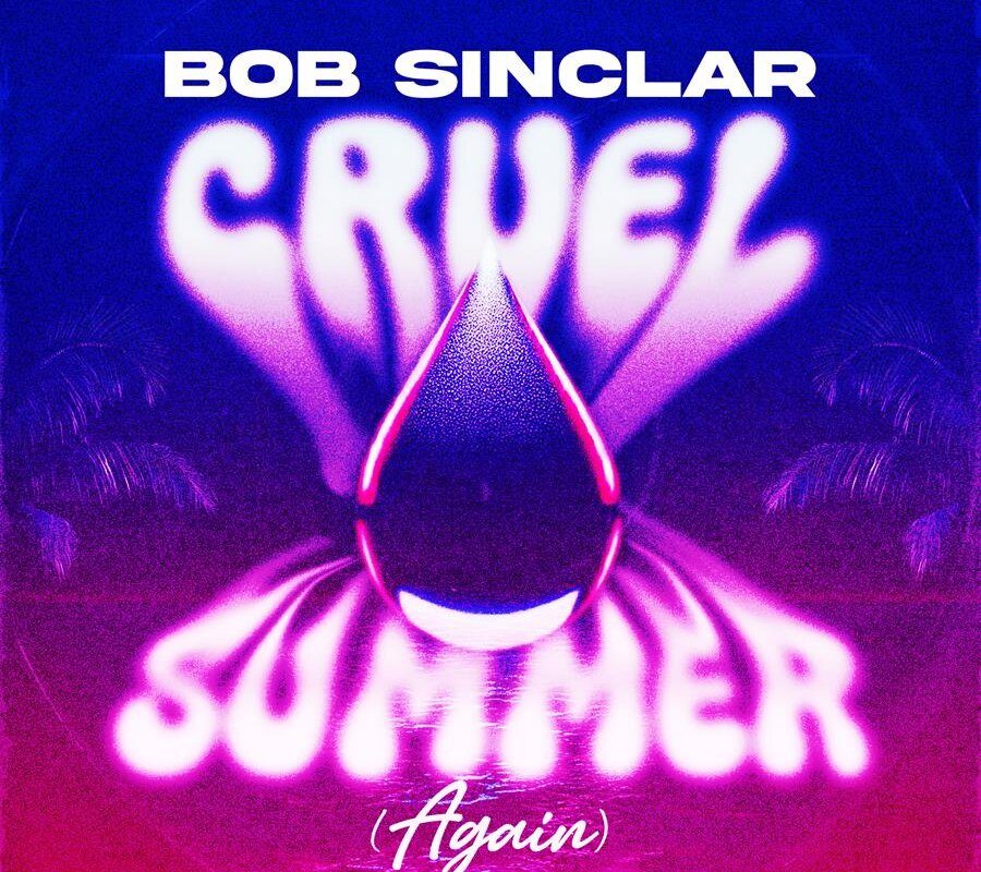 Bob Sinclar lanceert single 'Cruel Summer (Again)'