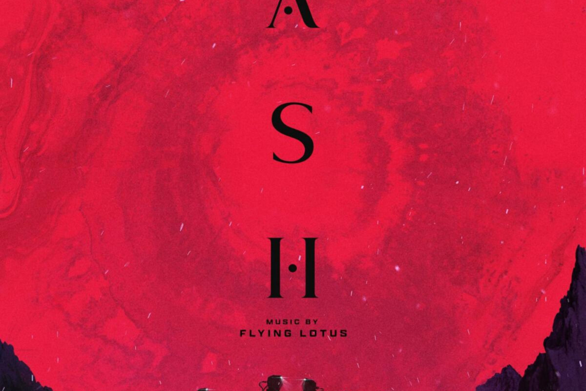 Flying Lotus Releases ​Soundtrack​ for ASH, a Visionary ​Sci-fi ​Horror ​Thriller​ w/ Eiza González and Aaron Paul.