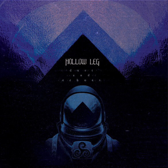 Hollow Leg Announce New Full-Length Album Dust and Echoes