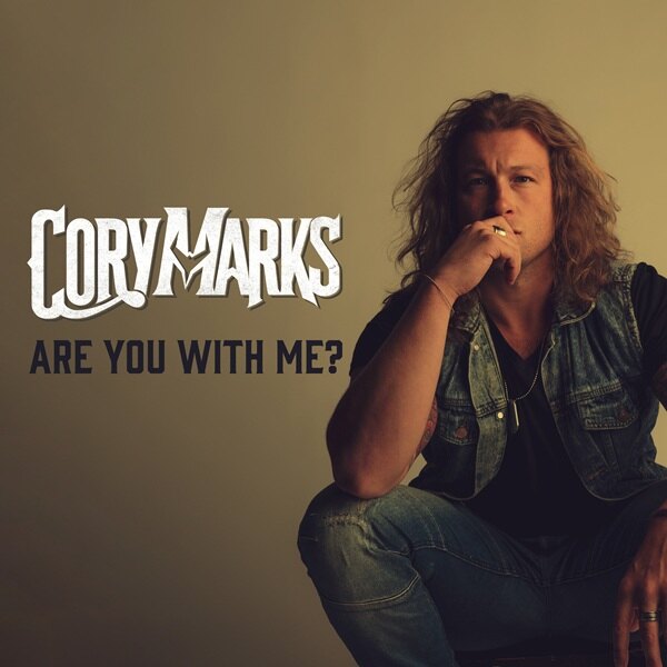 Cory Marks Releases New Single "Are You With Me?" Along With Lyric Video For "Lit Up"