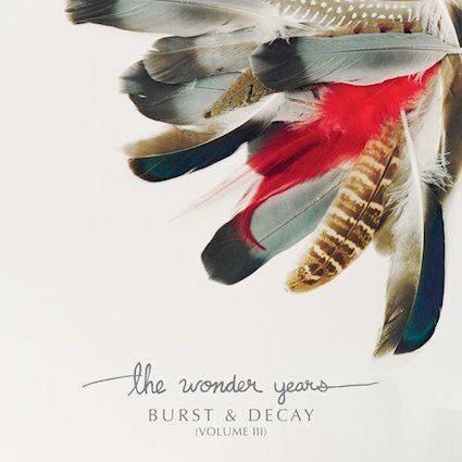 The Wonder Years releases "Burst & Decay (Volume III)" May 9th