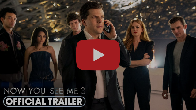 Ontdek hier de trailer van Now you see me 3