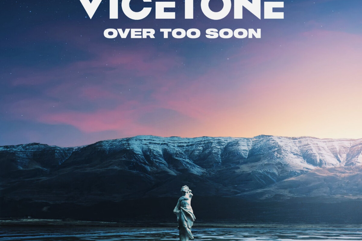 Monstercat presents Vicetone's new single "Over Too Soon"