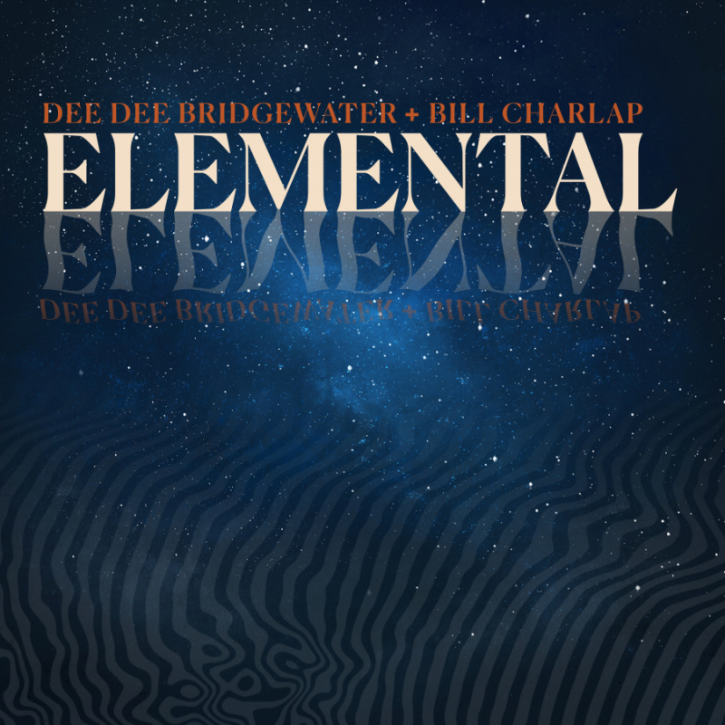 Dee Dee Bridgewater & Bill Charlap Announce New Collaborative Album "Elemental"