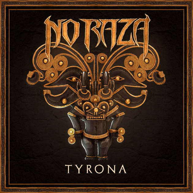 Death Metal force No Raza celebrates album release of "Tyrona" with brand new music video for "Looters"!