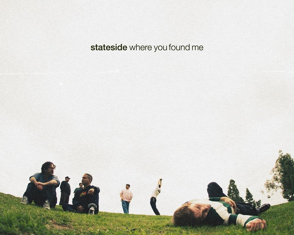 Stateside New Single 'Like A Rosary' Is Out Now – Album 'Where You Found Me' To Be Released  On 6th June via Pure Noise Records
