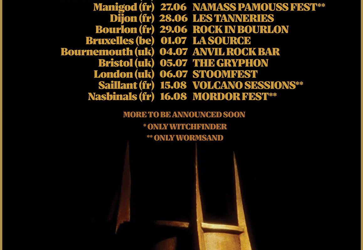 Wormsand  & Witchfinder on tour in Europe this Summer!