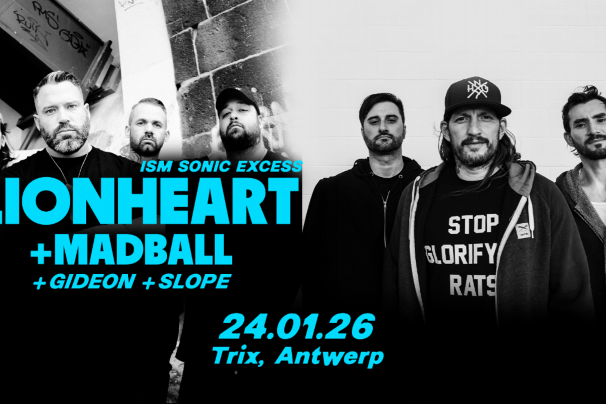 Lionheart, Madball, Gideon & Slope op zaterdag 24 januari 2026 in Trix