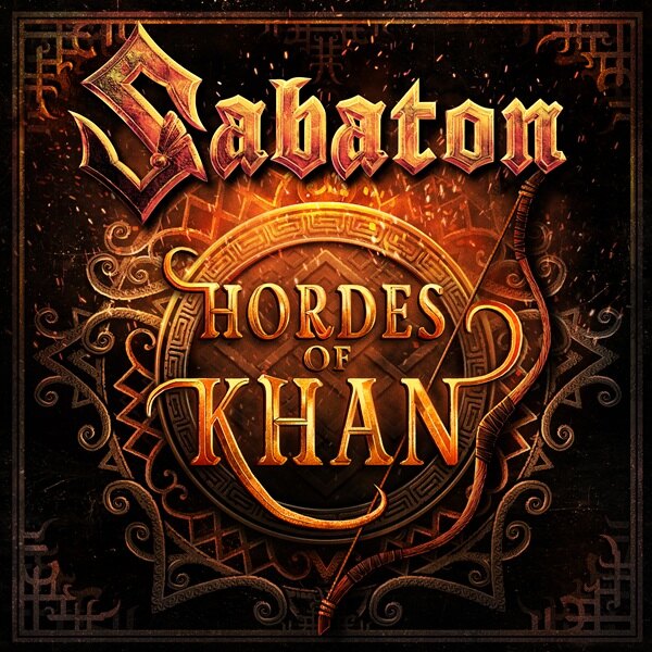 Sabaton Release Their New Single "Hordes of Khan"  Via Better Noise Music