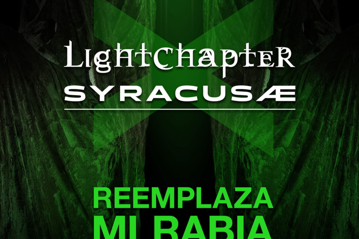 Lightchapter & SYRACUSÆ Unleash Spanish-Language Remix 'Reemplaza Mi Rabia'