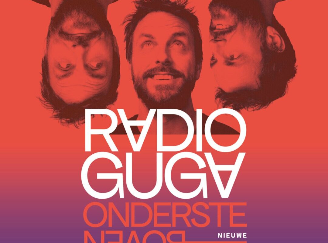 Radio Guga trekt 'ONDERSTEBOVEN' de theaters in met nieuwe show