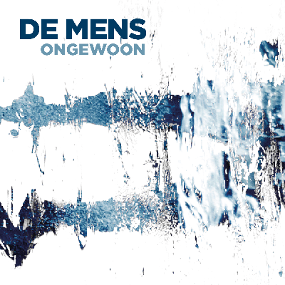 De Mens lanceert single Ongewoon