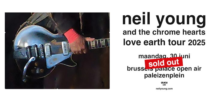 Concert Neil Young op 30 juni op het Paleizenplein in Brussel volledig uitverkocht!