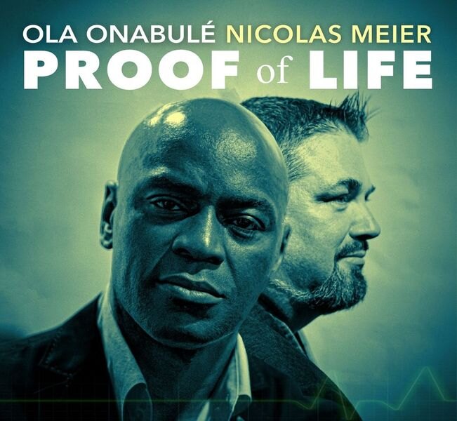 Proof of Life - Out Next Week from British-Nigerian Singer-Songwriter Ola Onabulé & Swiss Guitarist Nicolas Meie