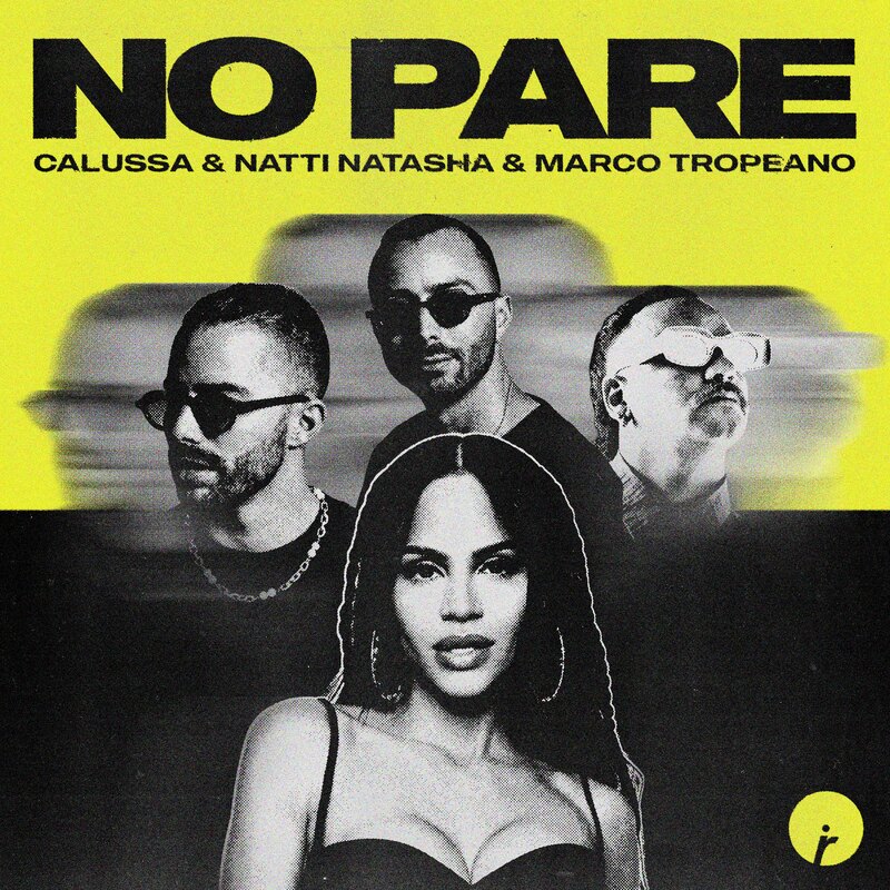 Calussa x Natti Natasha x Marco Tropeano Deliver Sultry Club Cut “No Pare” via Insomniac