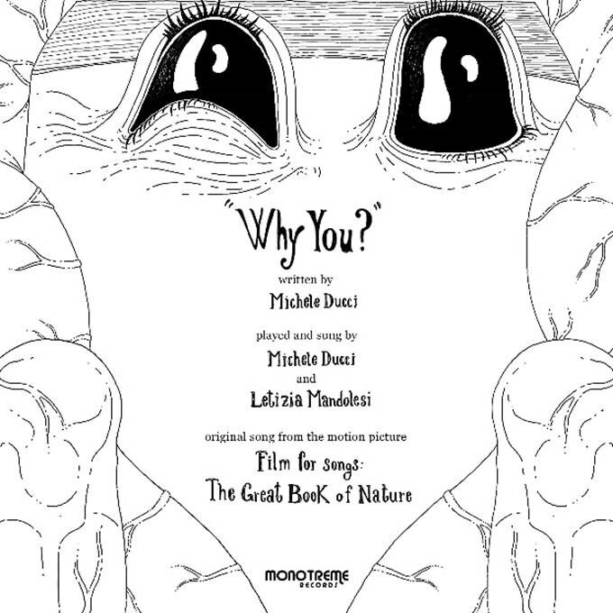 Michele Ducci releases “Why You?” and full “Film for Songs: The Great Book of Nature” videos!