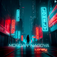 Morgan Nagoya releases Lonely