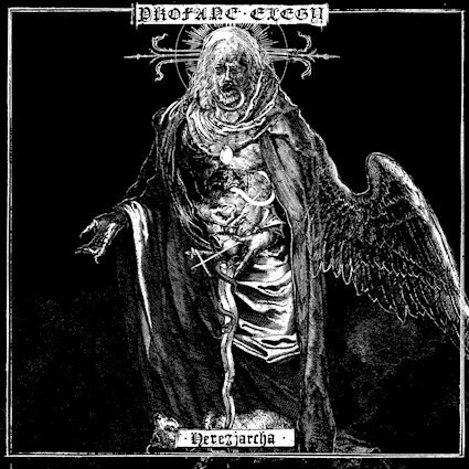 Profane Elegy releases Herezjarcha