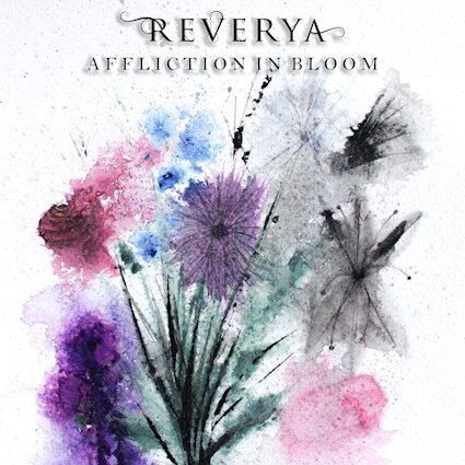 Reverya releases Affliction In Bloom