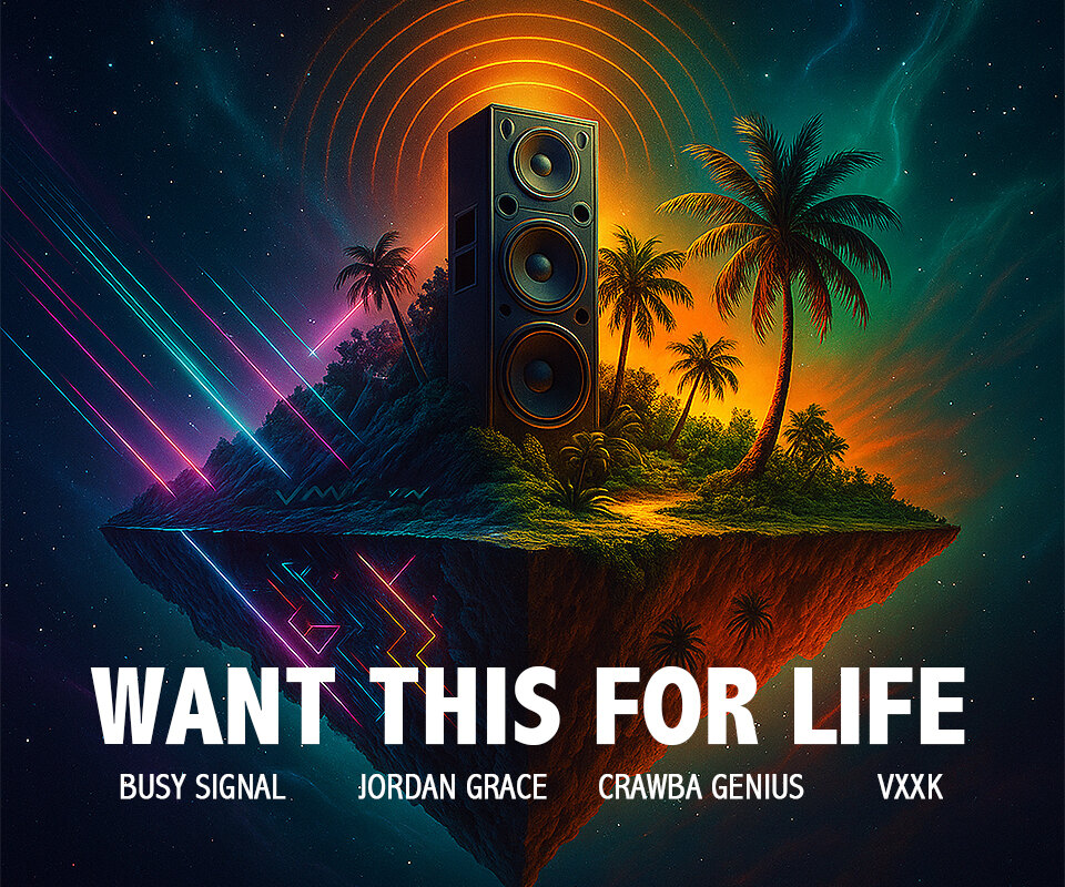VXXK teams up with Busy Signal, Crawba Genius & Jordan Grace on explosive new single 'Want This For Life'