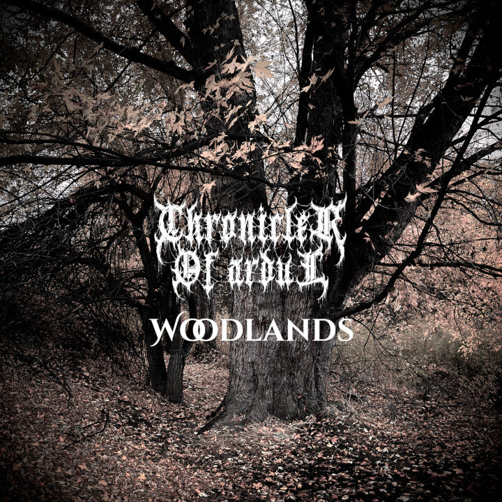 Chronicler Of Ardul Unveils "Woodlands"