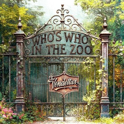The Vendettas release new album 'Who's Who In The Zoo' on 18th August, out on Golden Robot Records.