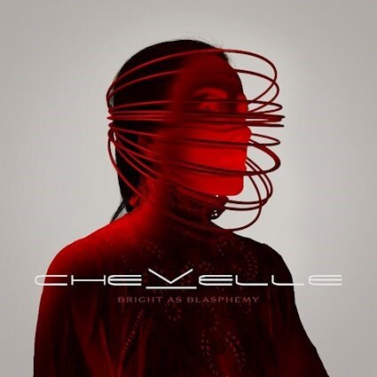 Chevelle  - "Bright As Blasphemy" out on Aug 15th