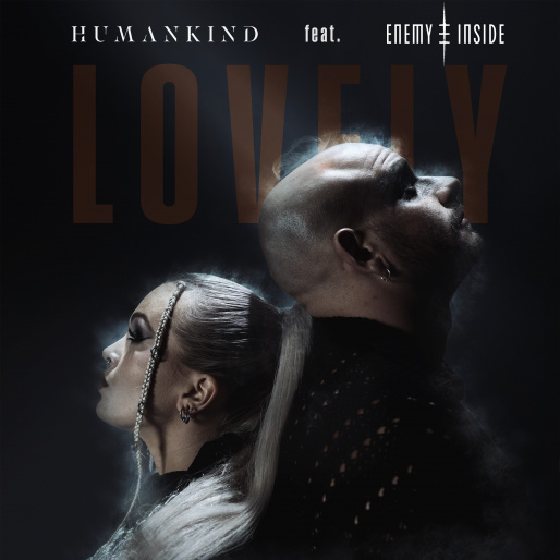 Humankind release new EP with Music Video for BILLIE EILISH Cover Version of “lovely”, ft. ENEMY INSIDE singer Nastassja Giulia!