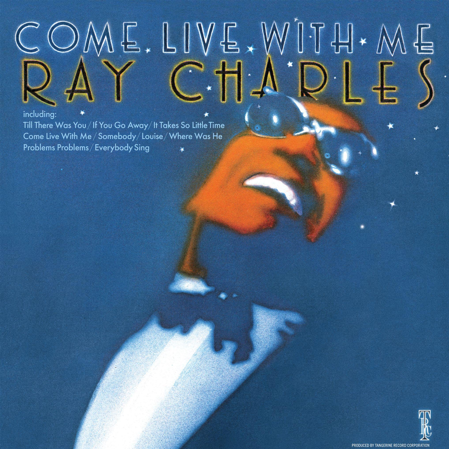 Ray Charles’ Tangerine Masters Continue: "Come Live With Me" Out Now - "Ingredients In A Recipe For Soul" Out Sept 19th