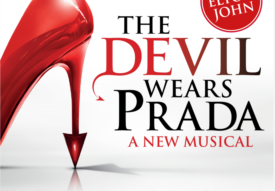 The Devil Wears Prada: A New Musical with music written by Elton John