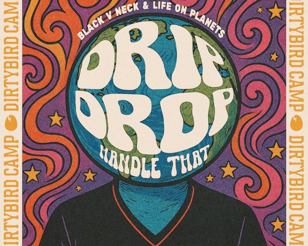 Black V Neck & Life On Planets Join Forces For New Single ‘Drip Drop (Handle That)’ via Dirtybird