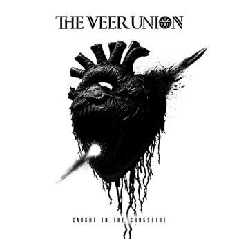 The Veer Union Share New Single/Video "Caught In The Crossfire"