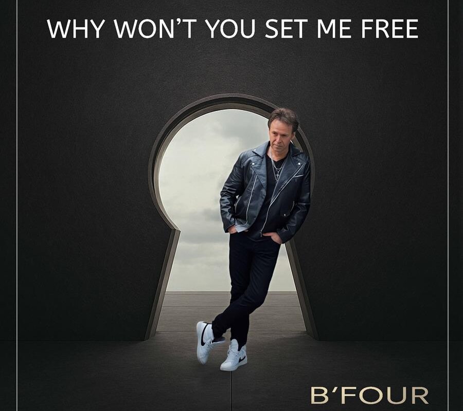 B’four lanceert nieuwe single  ‘Why Won’t You Set Me Free’