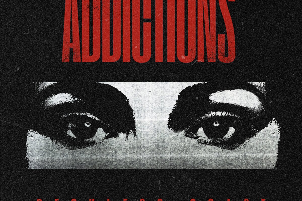 'Addictions' - New Music Release
