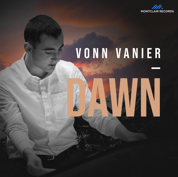 For Your Grammy Consideration: Vonn Vanier's "Dawn" ft Original Works for Orchestra, Chamber Ensemble, and Solo Piano