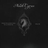 Noah Cyrus releases "I want my loved ones to go with me"