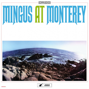 Charles Mingus release "Mingus at Monterey," 