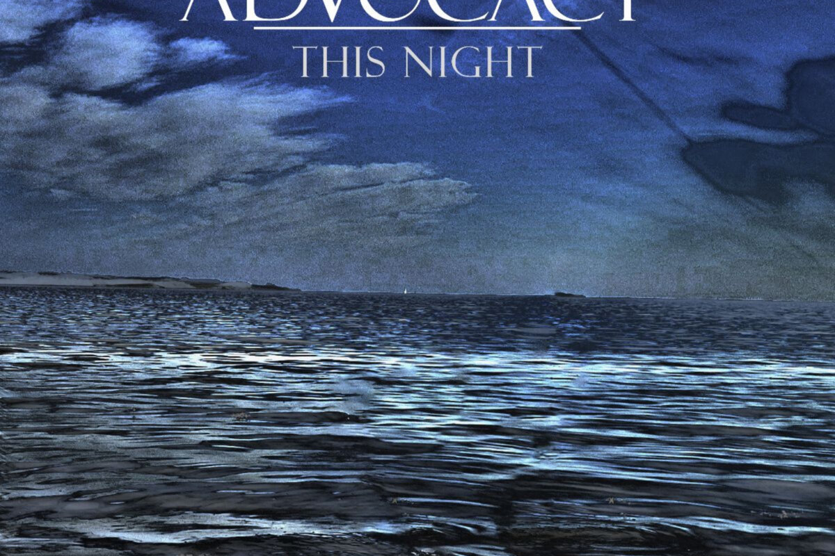 Hear "This Night" – ADVOCACY's new release today