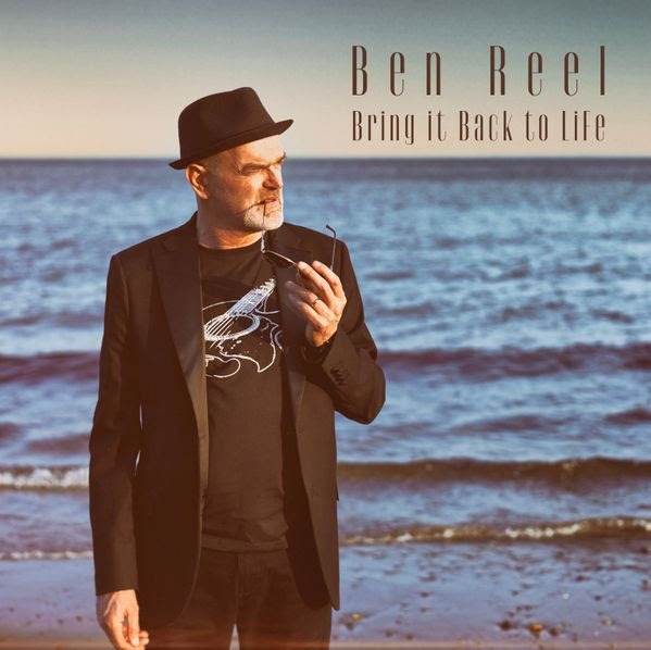 Ben Reel to Release Soul-Stirring Single ‘Bring It Back To Life’ from Upcoming Album