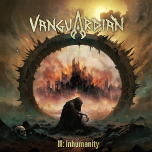 Vanguardian's debut album III: Inhumanityoffers raw extreme metal on a broad scale